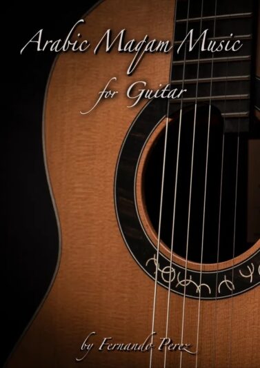 Arabic Maqam Music for Guitar by Fernando Perez